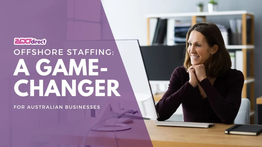 Offshore Staffing A Game-Changer for Australian Businesses