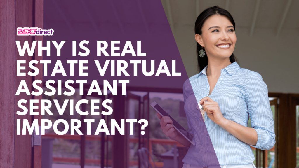 Why is Real Estate Virtual Assistant Services Important