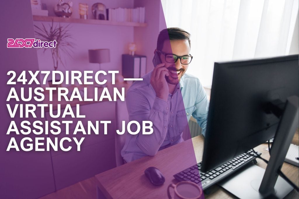 24x7Direct — Australian Virtual Assistant Job Agency