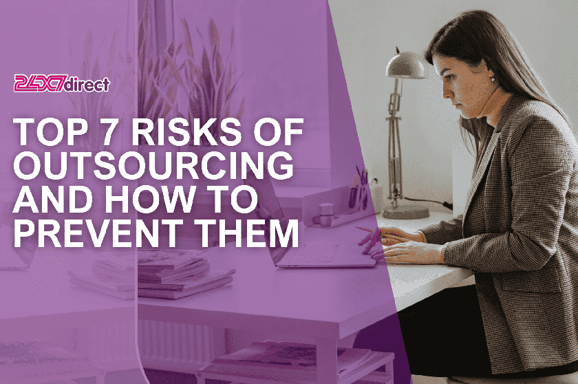 Top 7 Risks of Offshore Outsourcing and How to Prevent Them | 24x7 Direct