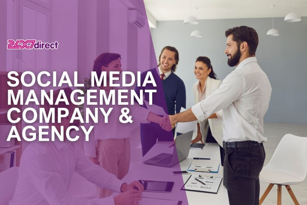 Social Media Management Company & Agency | 24x7 Direct