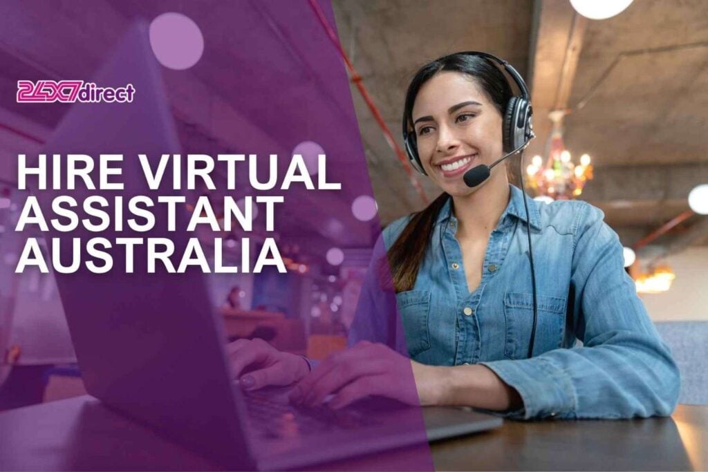 Hire Virtual Assistant Australia | 24x7 Direct