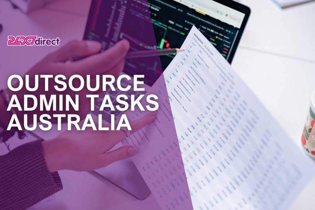 Outsource Admin VA Tasks Australia | 24x7 Direct