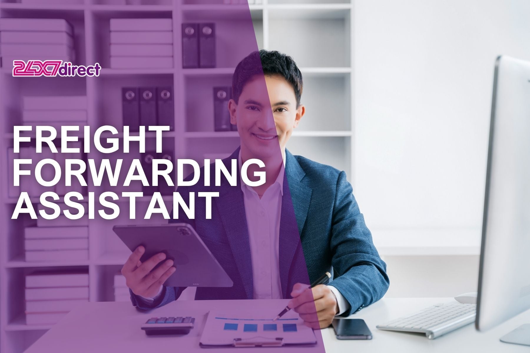 Freight Forwarding Assistant | 24x7 Direct