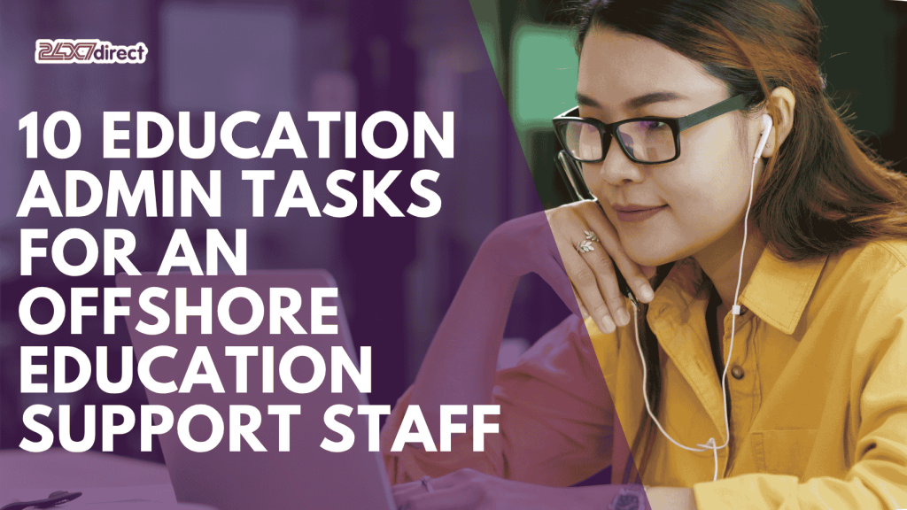 10 Education Admin Tasks for an Offshore Education Support Staff