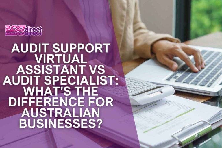 Audit Support Virtual Assistant vs Audit Specialist: What's the Difference for Australian Businesses