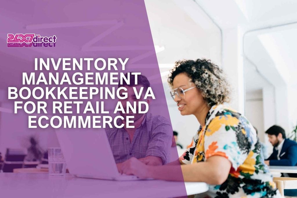 Inventory Management Bookkeeping VA for Retail and Ecommerce