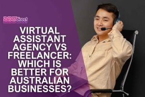 Virtual Assistant Agency vs Freelancer: Which Is Better for Australian Businesses